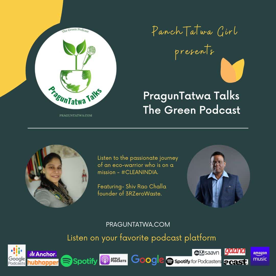 Green Talks Ep 41 – Green Tatwa Talks Featuring – Shiv Rao Challa founder – 3R Zero waste