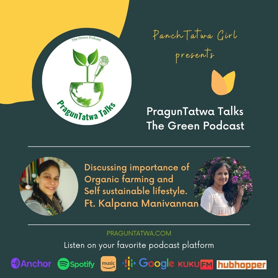 Ep 10 – Green Talks with Panchtatwa Girl Ft. Kalpana Manivannan