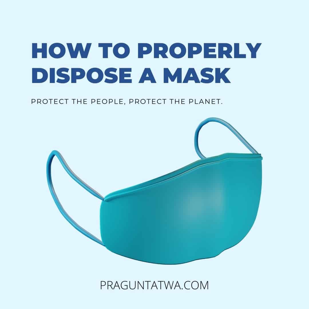 How to properly dispose of face masks and protect the environment?