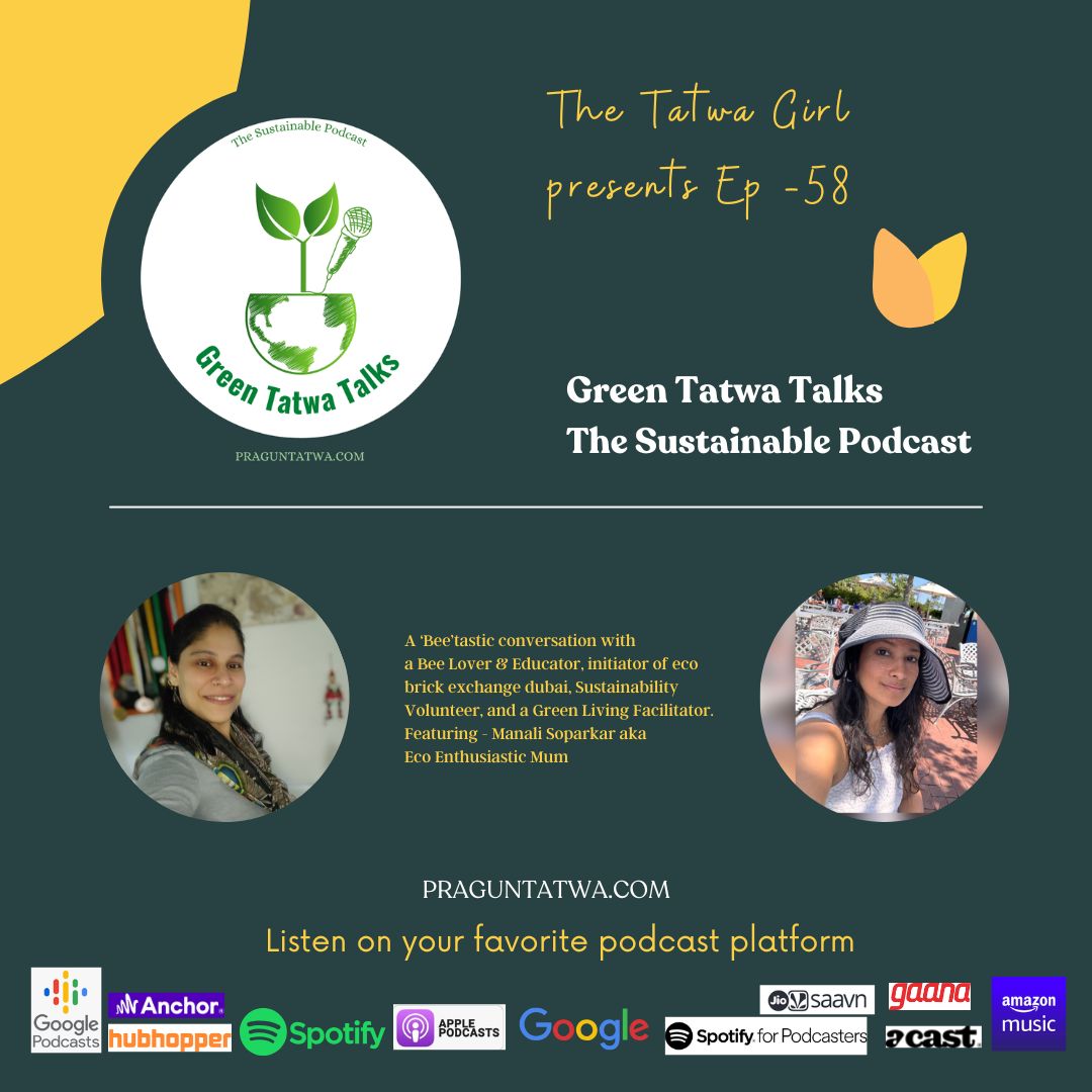 Green Tatwa Talks Ep 58 – In conversation with Manali Soparkar aka Eco Enthusiastic Mum.