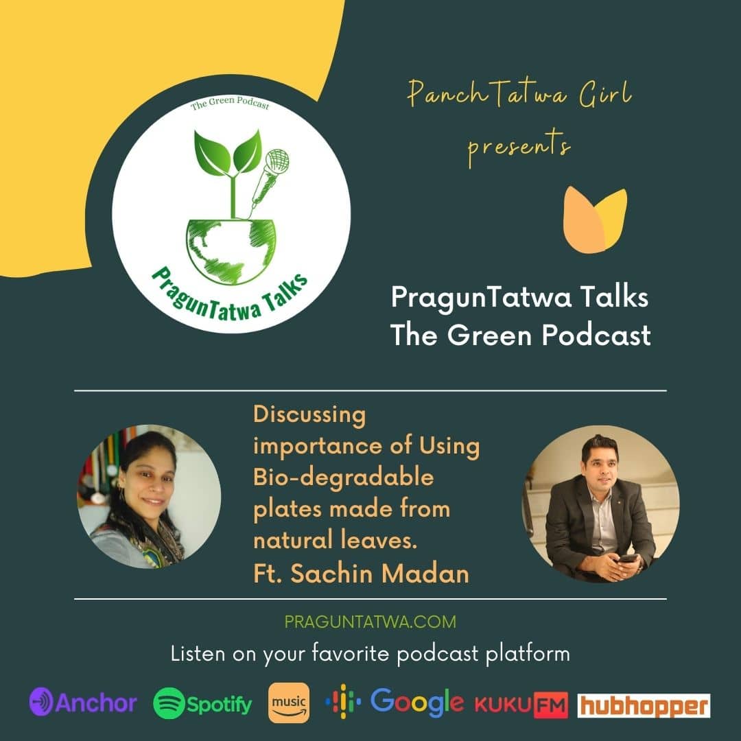 Ep 7 – Green Talks with Panchtatwa Girl Featuring. Sachin Madan founder VirajGreens