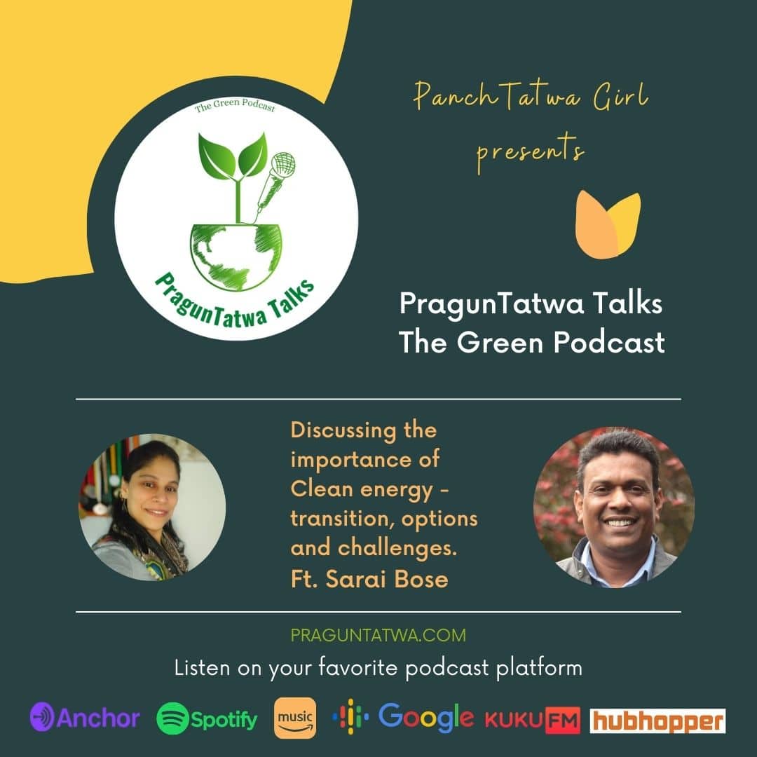 Ep 15 – Green Talks with Panchtatwa Girl Ft. Sarai Bose discussing clean energy