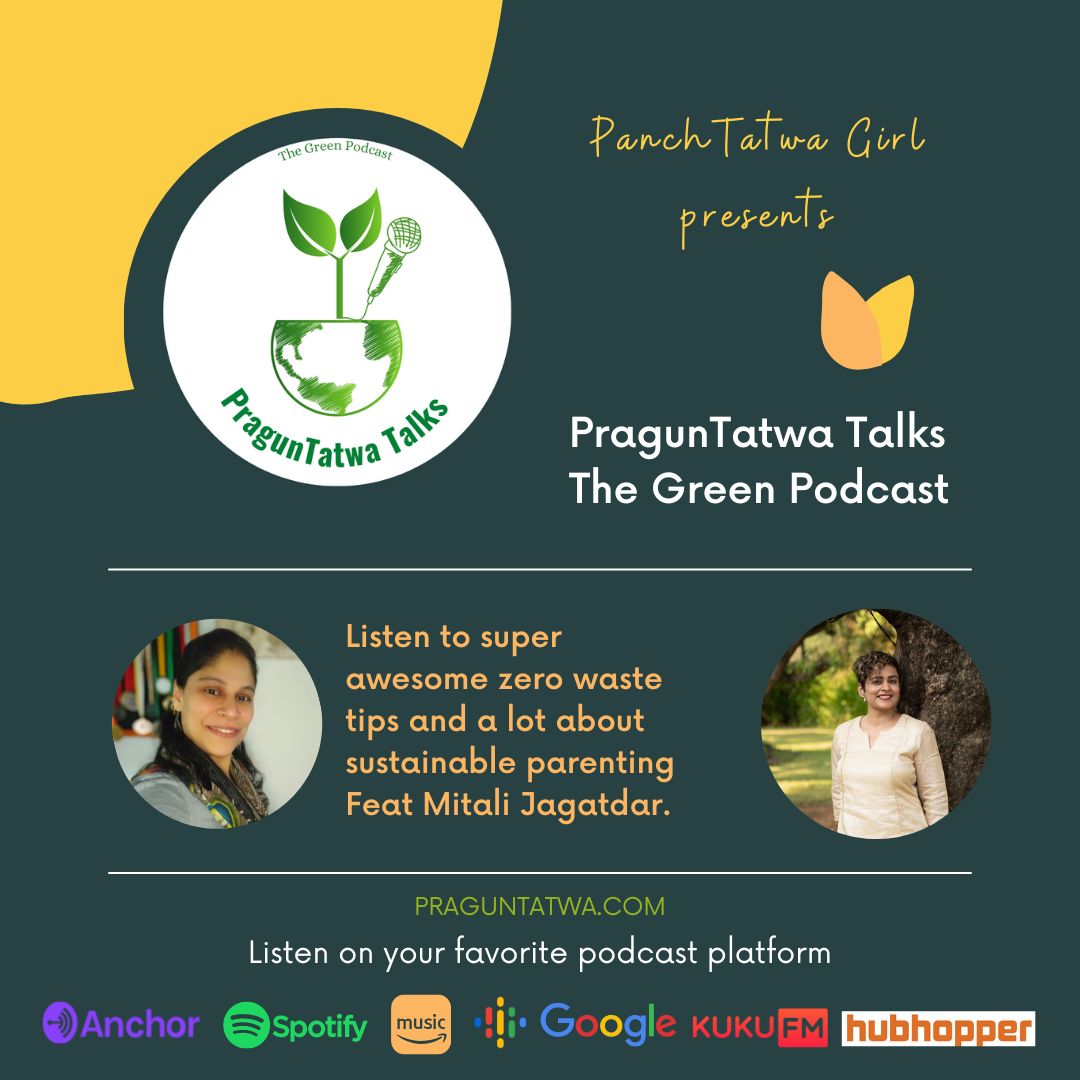 Ep 24 – Green Talks with Panchtatwa Girl Feat. Mitali Jagatdhar