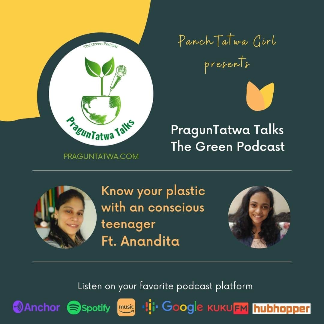 Ep 3 – Green Talks with Panchtatwa Girl Featuring Anandita Nair