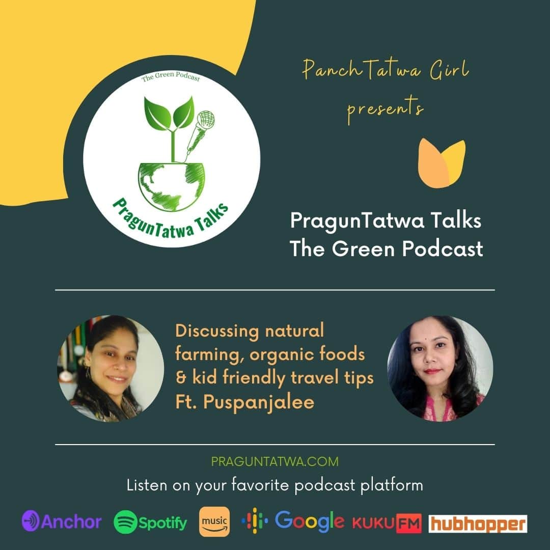 Ep 5 – Green Talks with Panchtatwa Girl Ft. Puspanjalee