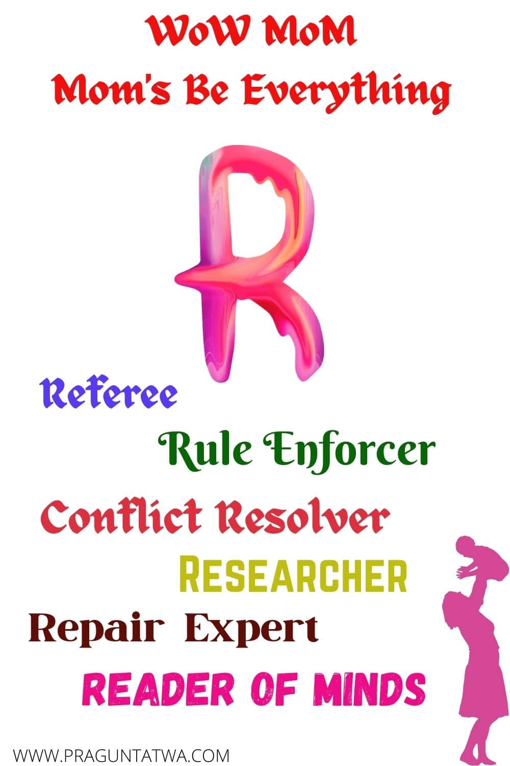 Mom – Rule enforcer, conflict resolver & reader of minds