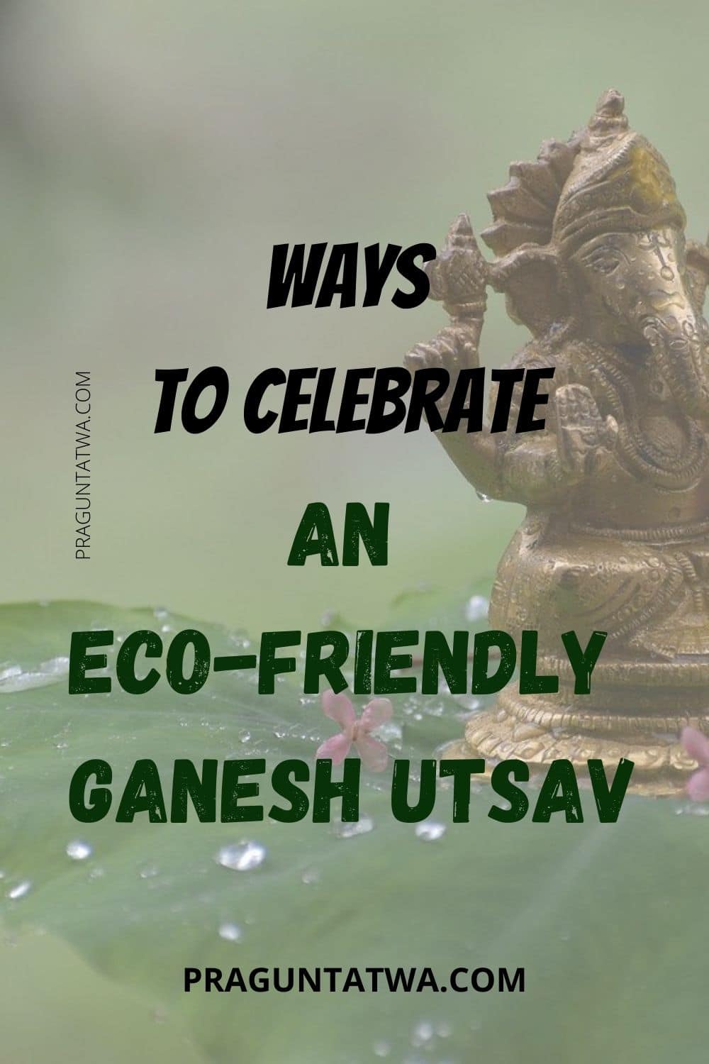 Simple ways to celebrate Ganesh Utsav in an eco-friendly way