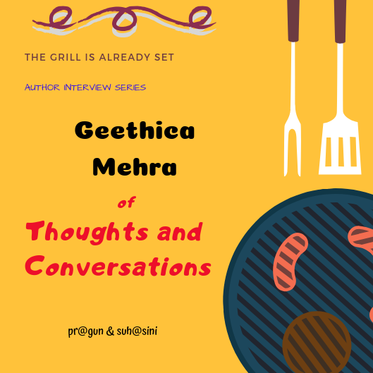 Author Interview – Geethica Mehra of Thoughts And Conversations